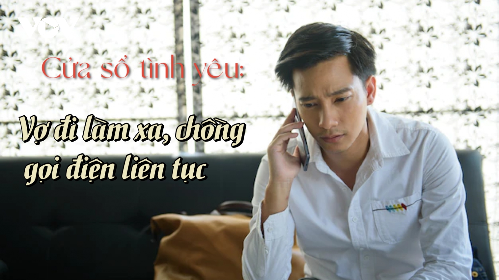 Vợ đi làm xa, chồng gọi điện liên tục